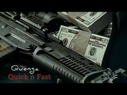 Quenga-quick n fast
