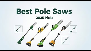 5 Best Pole Saws You NEED in 2025!
