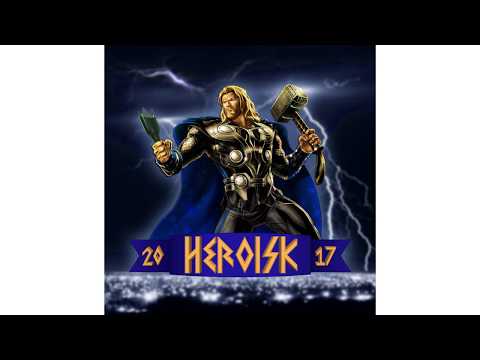 Heroisk 2017 (REUPLOAD), prod. Benjamin Sahba