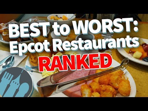 BEST TO WORST: Epcot Table-Service Restaurants RANKED!