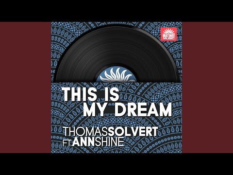 This Is My Dream (feat. Ann Shine) (Rob Phillips & Edson Pride Remix)