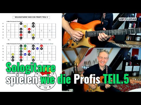 Sologitarre spielen wie die Profis TEIL.5 - Pentatonik Position 4 mit allen Erweiterungen