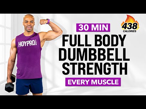 30 Minute Full Body Strength Workout With Dumbbells | Build Every Muscle at Home (No Gym Needed)
