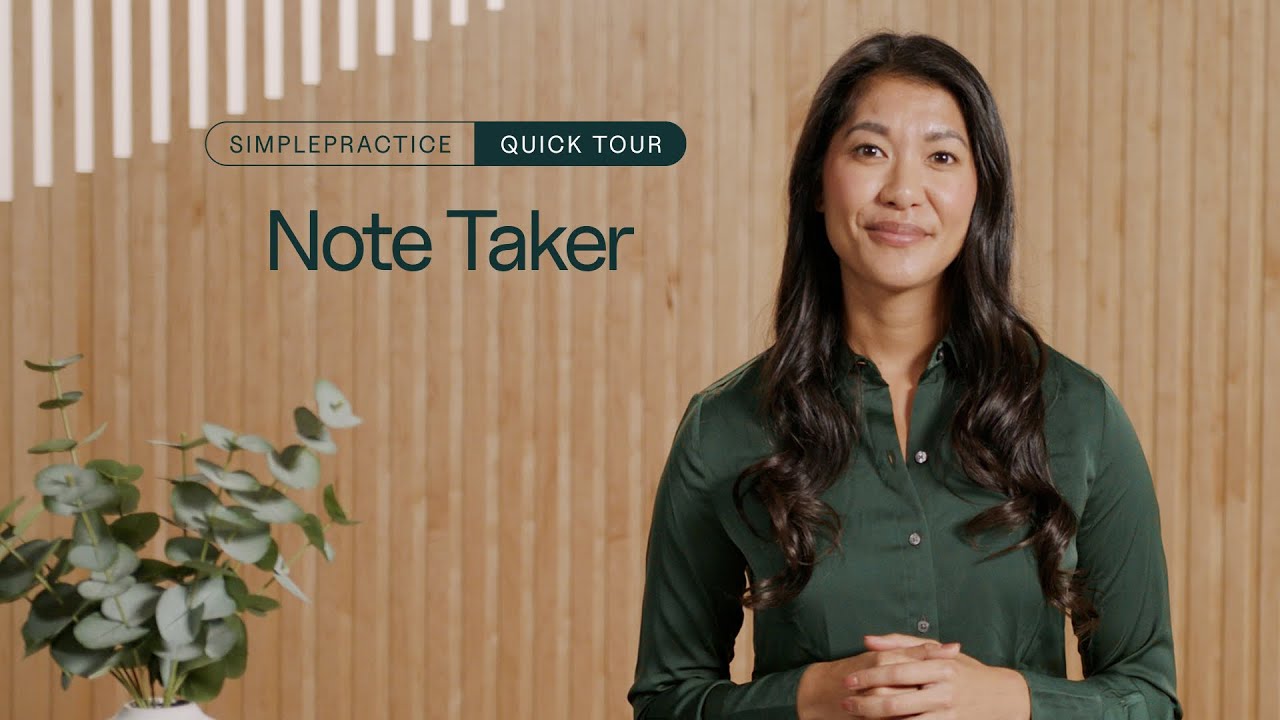 Quick tour: AI-powered Note Taker from SimplePractice
