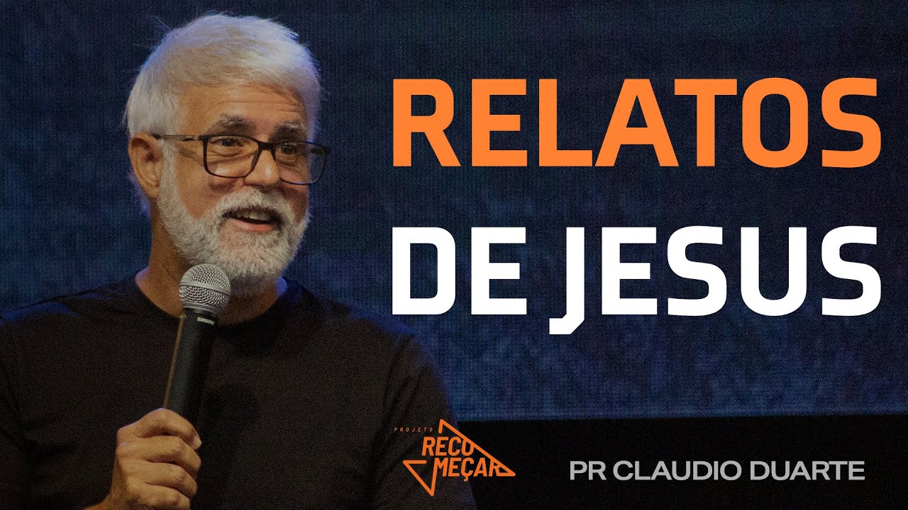 Claudio Duarte | RELATOS DE JESUS