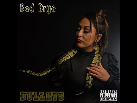 BADBRYA X ARCHITRACKZ - BULLETS