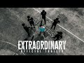 Extraordinary | Official Trailer