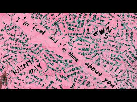 LEWSZ - I feel sad I think about you [RAINY DAY CHAPTER ONE - 烏雲]