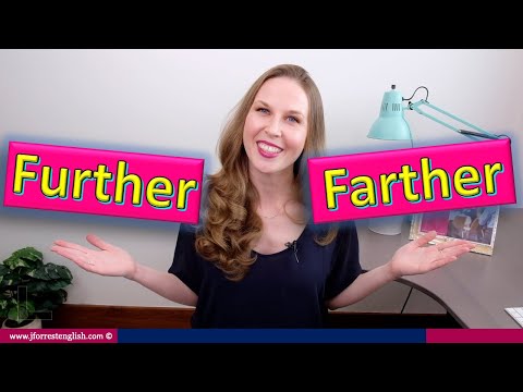 Further or Farther - Difference Between Further and Farther