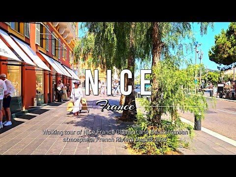 [4K] Walking tour of Nice🌴 France 🇫🇷 | Glamour & Mediterranean atmosphere French Riviera August 2025