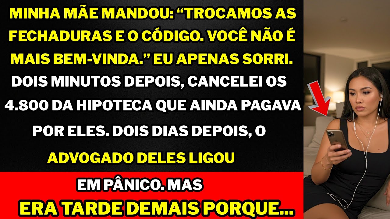 "Mom said, 'We changed the locks and the code. Don't come back. This isn't your home anymore.'"