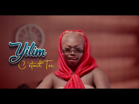 Yilim - C’était toi (Clip officiel)