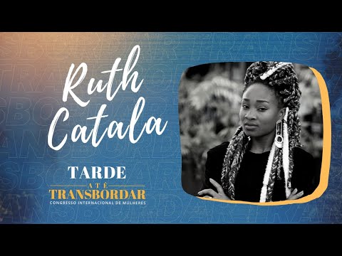 Congresso Internacional de Mulheres | Ruth Catala | 17.10.2020