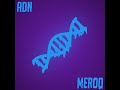 Meroo ADN