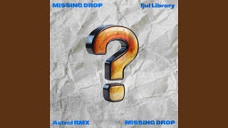 Download lagu MISSING DROP, Vol. 2 mp3