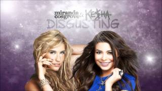 Disgusting - Miranda Cosgrove &amp; Ke$ha