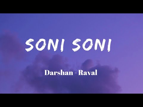 Soni Soni - Lyrics || Darshan Raval || Jonita Gandhi || Rochak Kohli || SF LYRICS HUB ||