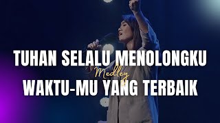 Download lagu Tuhan Selalu Menolongku medley Waktu-Mu Yang Terbaik | GMS Live - Ezra Lewina mp3