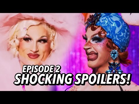 Drag Race Season 18 - EPISODE 2 Shocking Spoilers and Tea! | Drag Galore