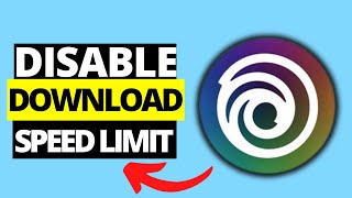 How To Disable Download Speed Limit in Ubisoft Connect