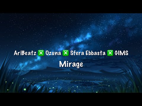 Aribeatz ❎ Ozuna ❎ Sfera Ebbasta ❎ GIMS - Mirage