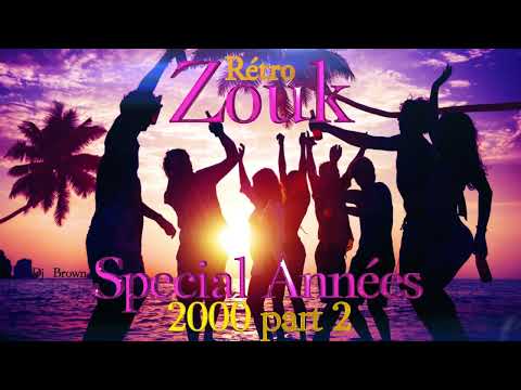 Zouk rétro Special Années 2000 part 2