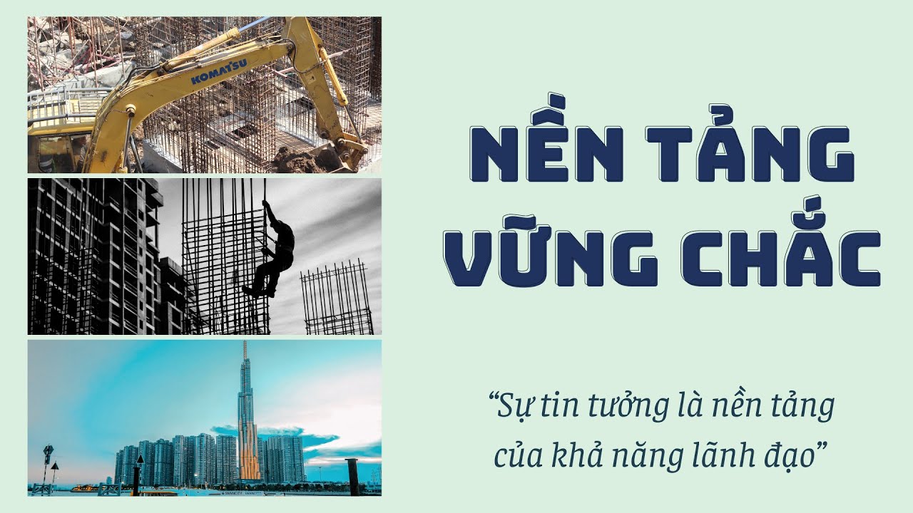 Nguyên tắc 6: NỀN TẢNG