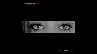 Undiagnosable - Allison Ivy (Original Song)