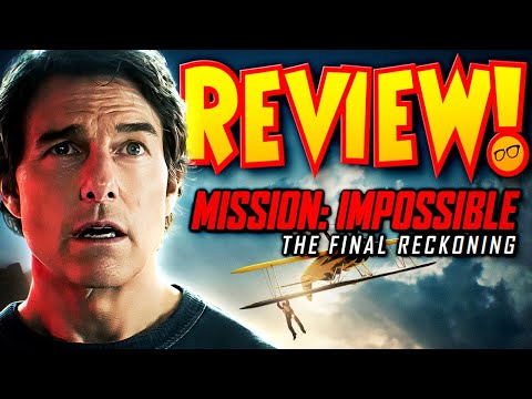 Mission: Impossible The Final Reckoning REVIEW - A Disappointing End