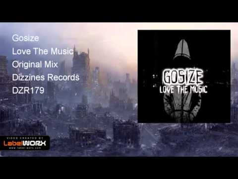 GOSIZE - Love The Music