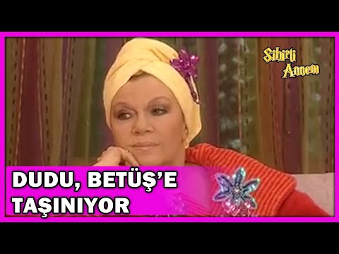 Dudu, Betüş'lere Taşındı! - Sihirli Annem 89.Bölüm