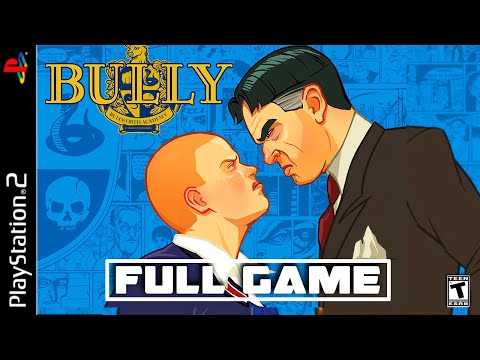 BULLY - Full PS2 Gameplay Walkthrough | FULL GAME (PS2 Longplay)