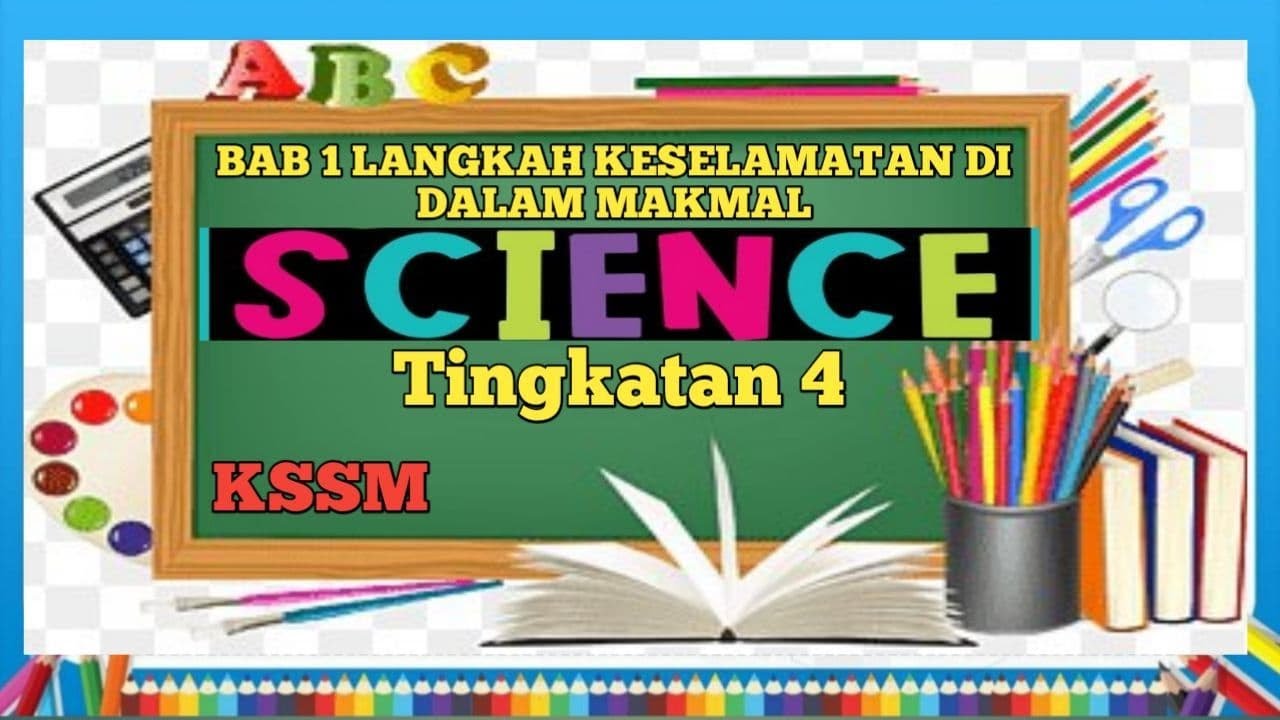 NOTA SAINS TINGKATAN 4 KSSM (BAB 1) LANGKAH KESELAMATAN DI DALAM MAKMAL