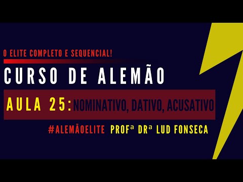 NOMINATIVO, DATIVO, ACUSATIVO [Curso Elite] [Aula#25]