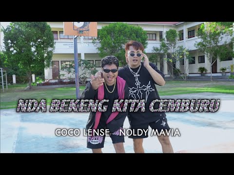 COCO LENSE - NDA BEKENG KITA CEMBURU FT. NOLDY MAVIA ( OFFICIAL M'V )