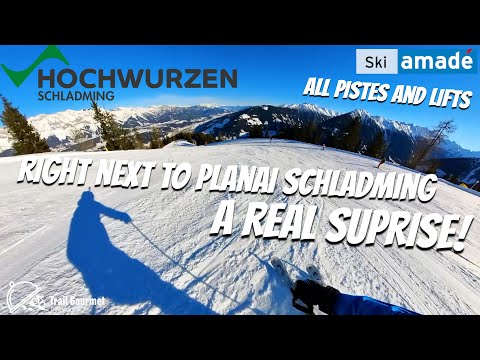 Schladming Hochwurzen, Ski Amade | Is it as good as Planai? All pistes & lifts