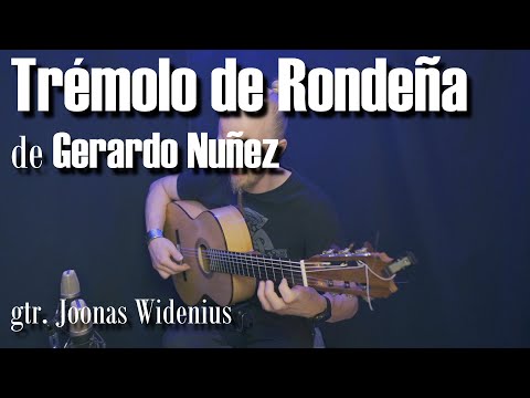 Trémolo de Rondeña de Gerardo Nuñez | gtr. Joonas Widenius