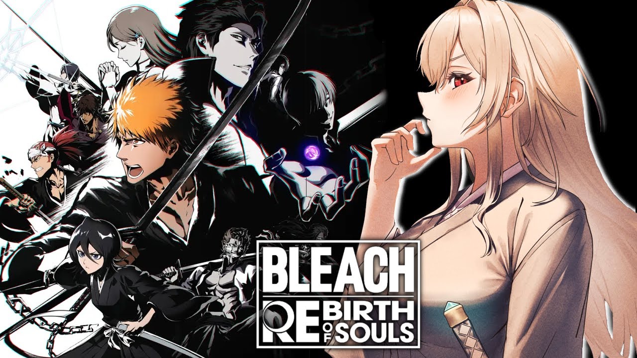 【BLEACH Rebirth of Souls】#04 未履修&完全初見!第三章からいくぞ!【にじさんじ】