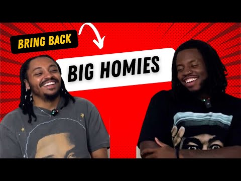 Everything About Nothing Season 2, Episode 10: BRING BACK BIG HOMIES