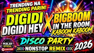 Download lagu VIRAL DISCO PARTY  NONSTOP MUSIC REMIX 2026 💥DIGIDI DIGIDI HEY X BIGBOOM IN THE ROOM 💥 mp3