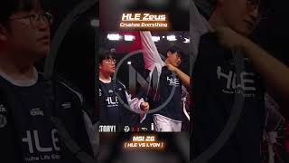 HLE Zeus crushes Everything💀| HLE vs LYON | MSI 2026