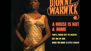 Dionne Warwick  &quot;You&#39;ll Never Get to Heaven (If You Break My Heart)&quot;