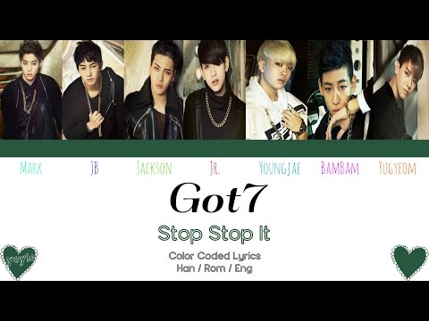 GOT7 (갓세븐) – STOP STOP IT (하지하지마) [Color Coded Han|Rom|Eng Lyrics] / by yeylo