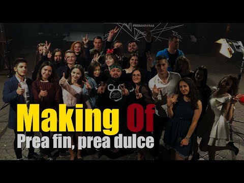 Prea fin, prea dulce | Making Of