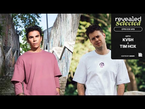 Revealed Selected Revealed Selected 072 - Tim Hox, KVSH, Kaiz3n and Cheery-O