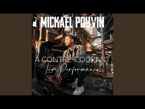 A contre-courant (Live performance)