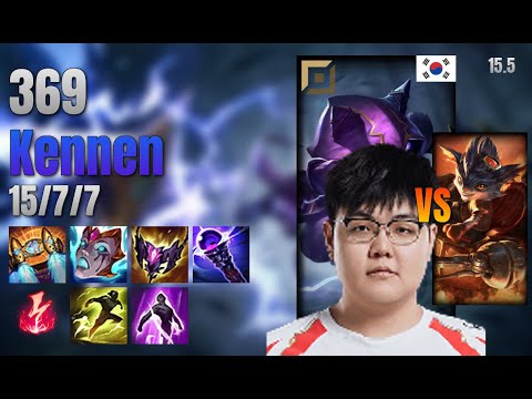 369 Top Kennen vs Rumble lol KR solo rank Full Game 15.5 | 369 케넨 vs 럼블