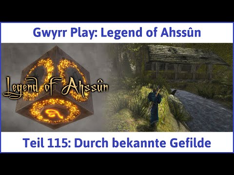 Legend of Ahssûn deutsch Teil 115 - Durch bekannte Gefilde Let's Play