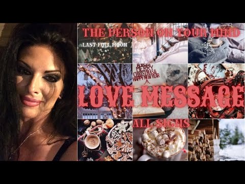 THE PERSON ON YOUR MIND.. 💕LOVE MESSAGE.. !!ALL SIGNS!! 🎄DECEMBER 2021 ⚜TIME STAMPED⚜