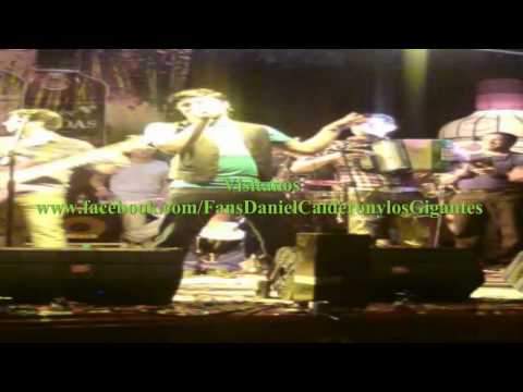 Que Descaro ( en vivo) - Daniel Calderón y los Gigantes!